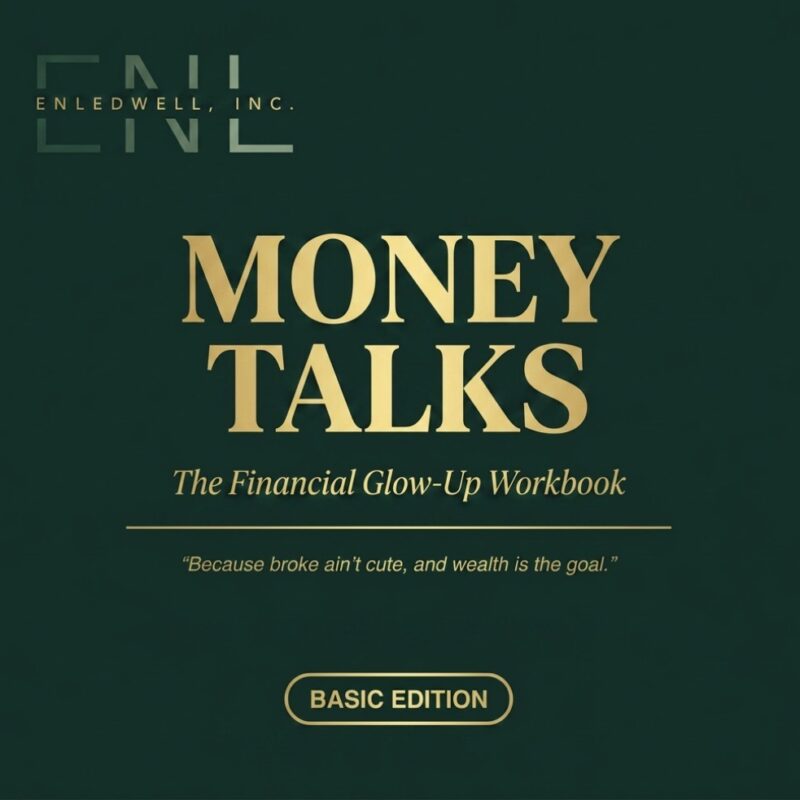 Money Talks — The Financial Glow-Up Workbook: Basic Tier